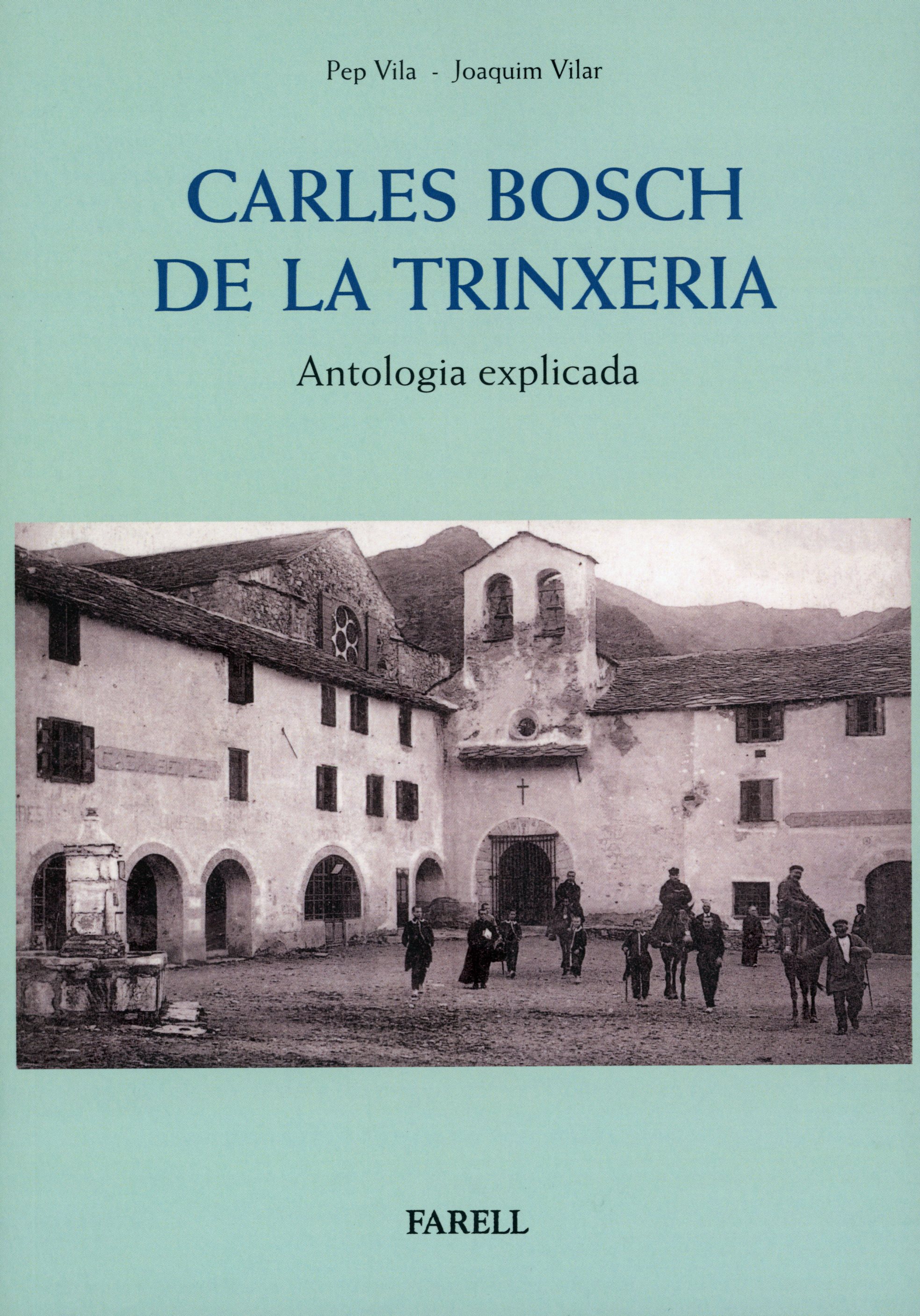 Carles Bosch de la Trinxeria : Antologia explicada - Portada